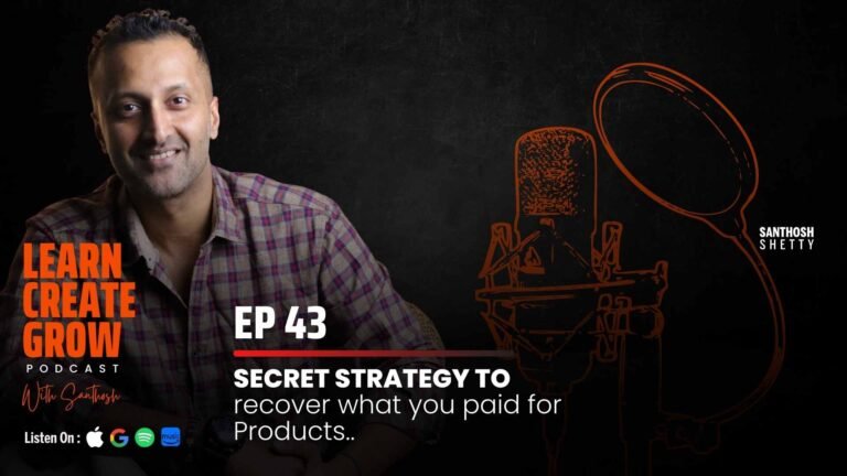 Learn Create Grow Podcast - Secret Strategies I use to Recover what I Pay for Products